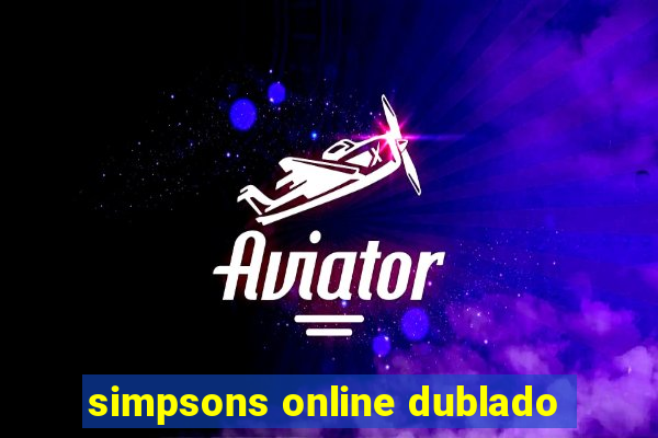 simpsons online dublado